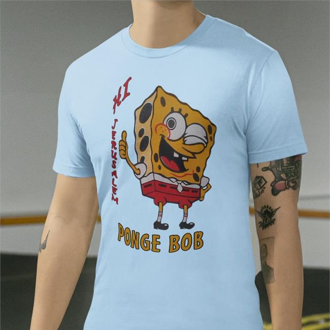 Poorly Translated Shirts Hi Jerusalem Ponge Bob Tee Shirt