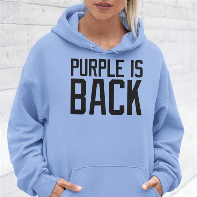 Purple Is Back T Shirt Purple Is Back Shirt Funny