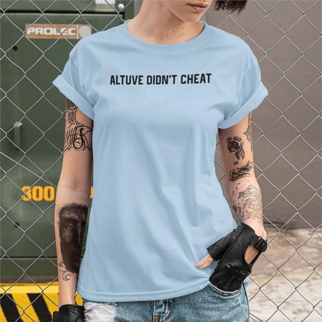Altuve Didn't Cheat T Shirts White