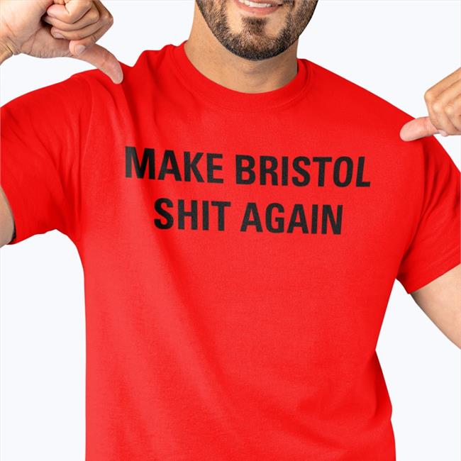Tristan Cork Post Make Bristol Shit Again Tee