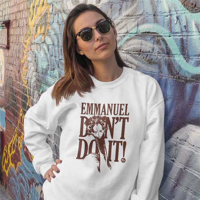 Knuckle Bump Farms Emmanuel Don't Do It Tee Shirt