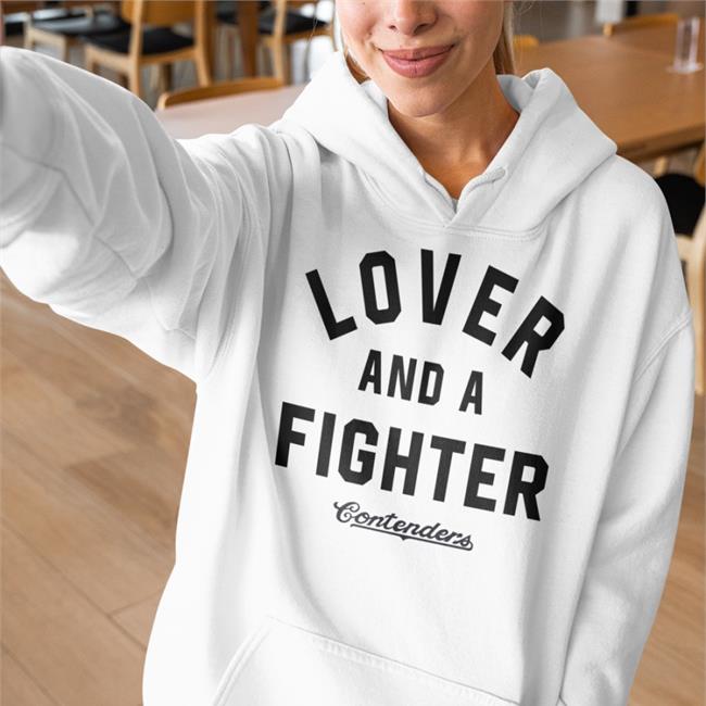 Lover And A Fighter Contenders T Shirt