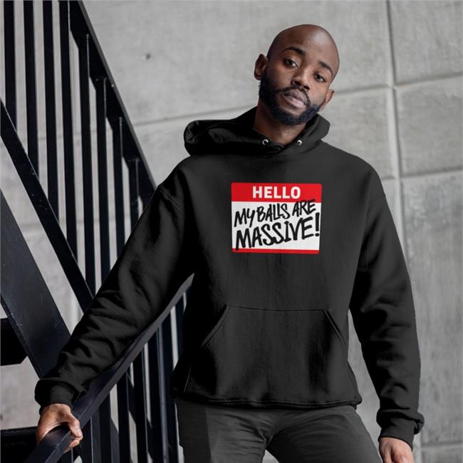 Be Miz My Balls Are Massive Hoodie Be Miz My Balls Are Massive Tee Fiending For Followers