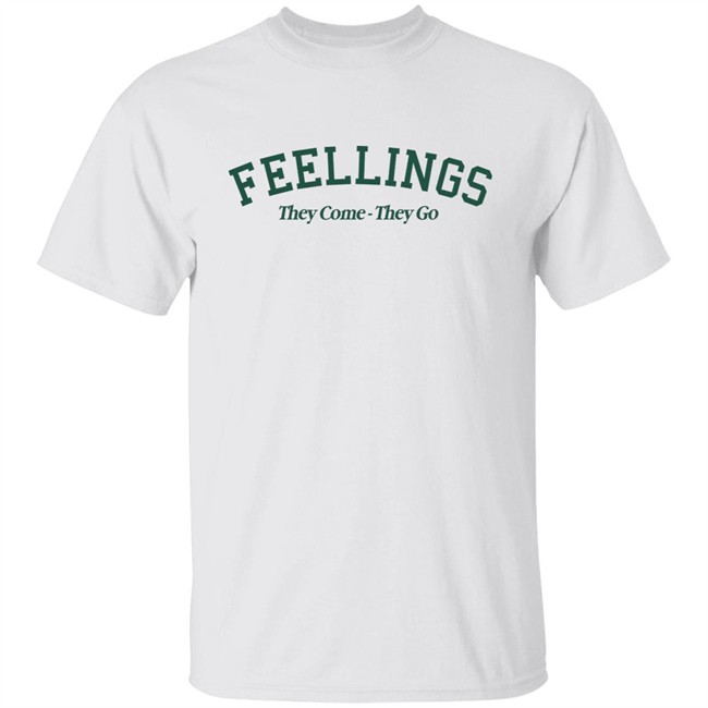 Amc Feelings They Come They Go Sweatshirt Amc Feelings They Come They Go Sweatshirt
