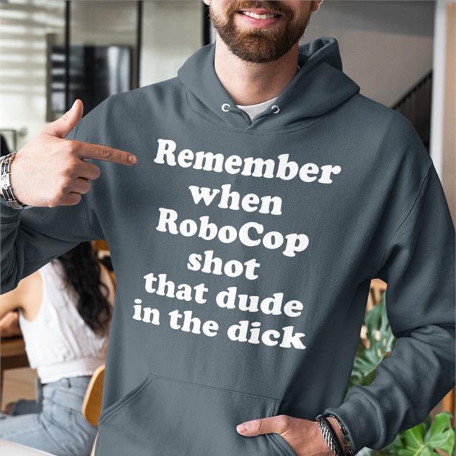 Marc Bernardin Remember When Robocop Shot That Dude In The Dick Shirts Pinkbikeralph Merch Breagrant