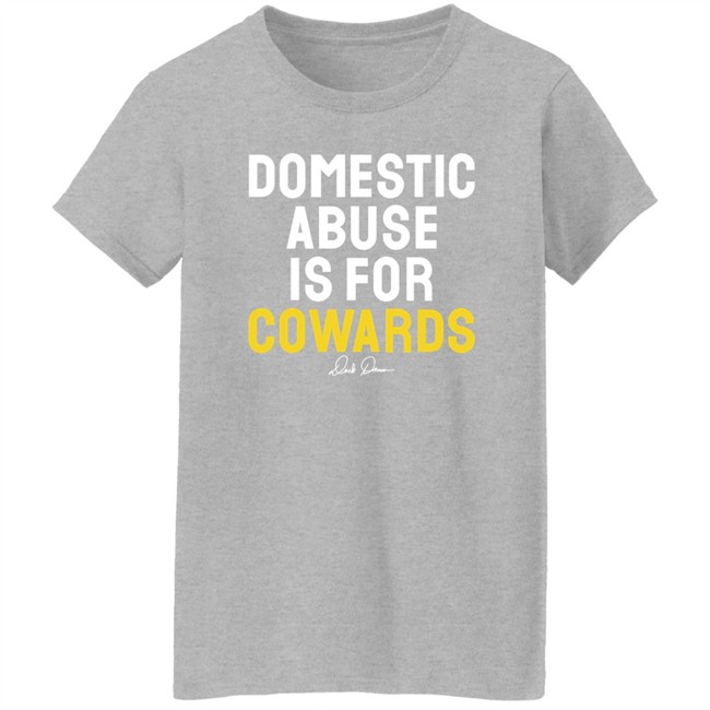 Derek Brunson Merch Domestic Abuse Is For Cowards Shirt Derek Brunson Merch Domestic Abuse Is For Cowards Shirt