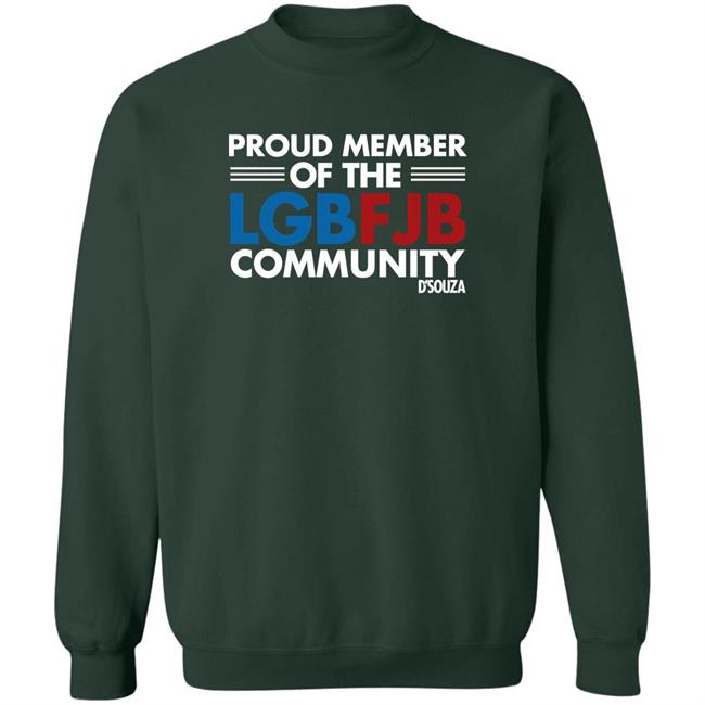 Dinesh D'Souza Proud Member Of The LGBFJB Community T Shirt