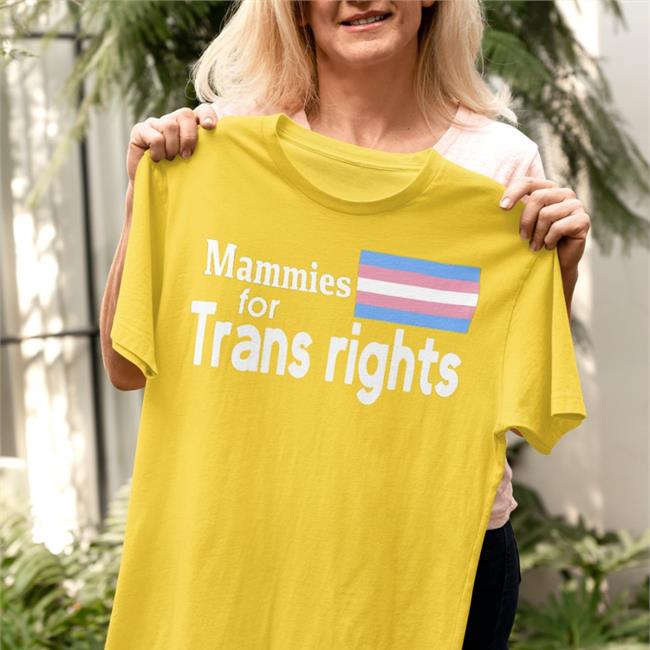 Bernie Linnane Mammies For Trans Rights Shirts