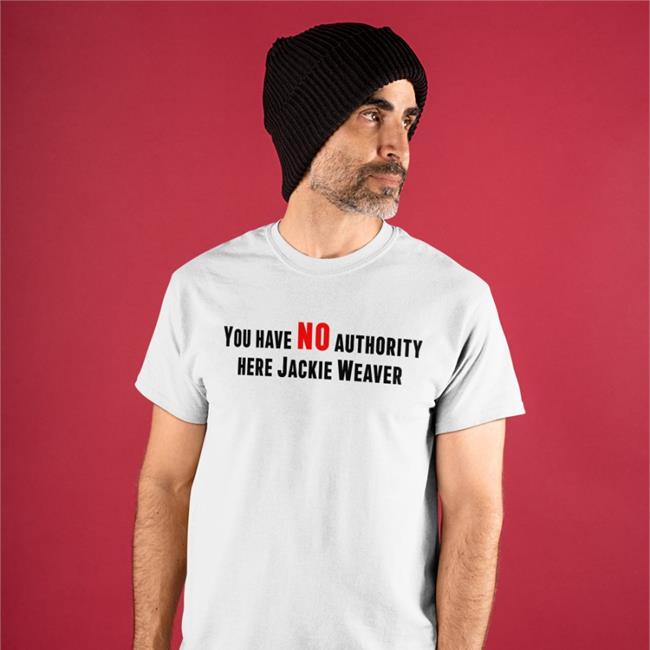James Greig You Have No Authority Here Jackie Weaver Long Sleeve