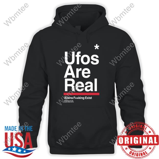 Official Ufos Are Real Shirts