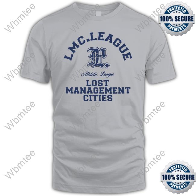 LMC League Lost Management Cities Tee