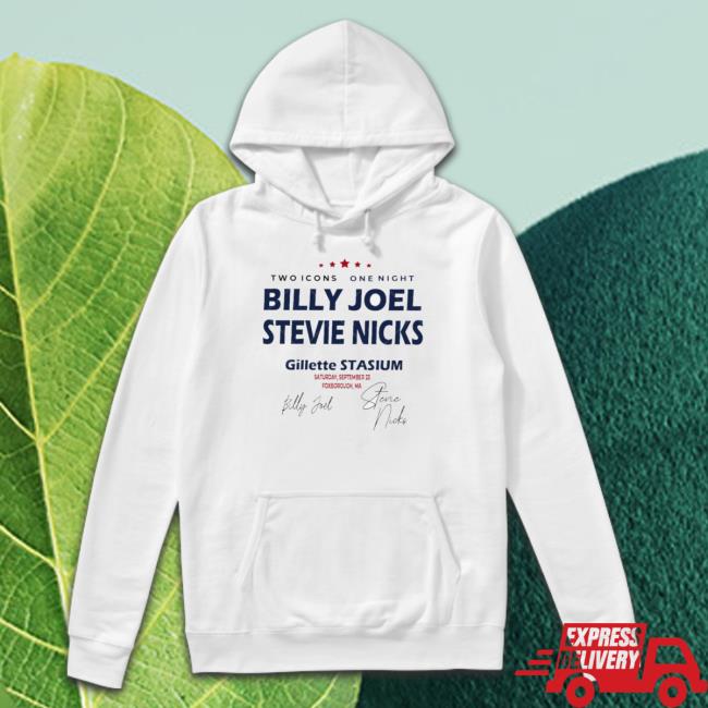 Billy Joel Stevie Nicks Billy Joel Concert Hoodie Billy Joel Stevie Nicks Billy Joel Concert Tee Shirt