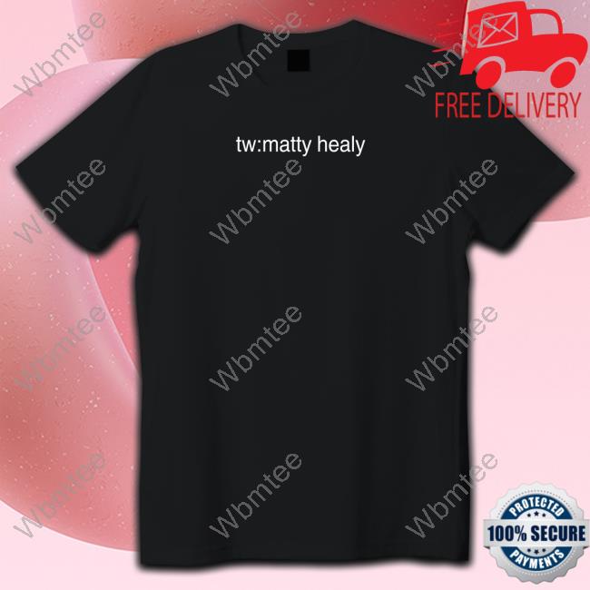 Official Uproxx Tw Trigger Warning Matty Healy Tee Shirt