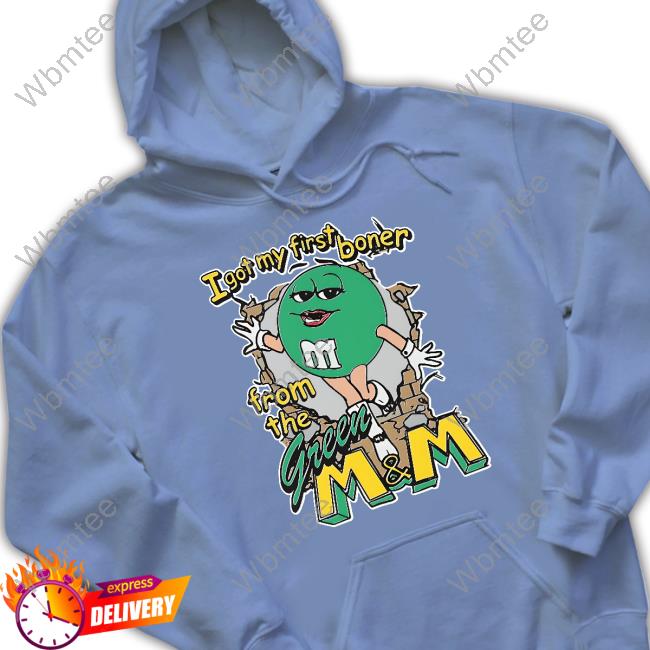I Got My First Boner From The Green M & M Shirt White