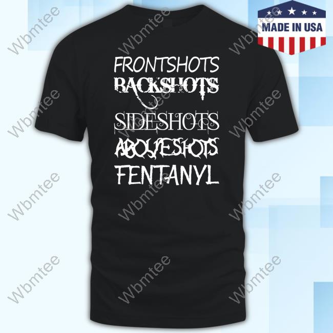 Frontshots Backshots Sideshots Shirts
