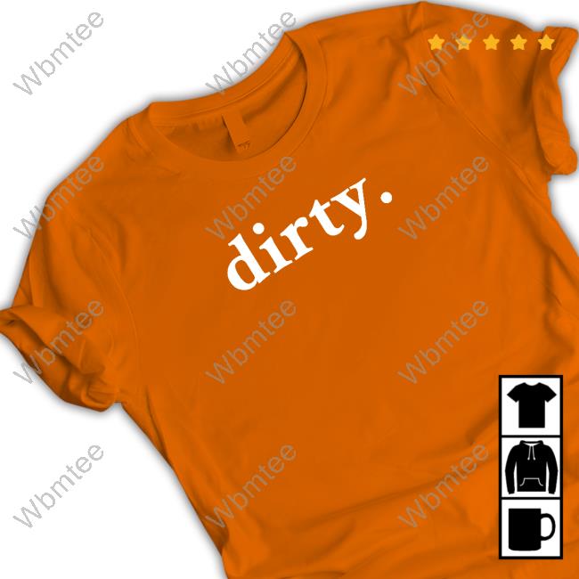 Official Dirty Tee