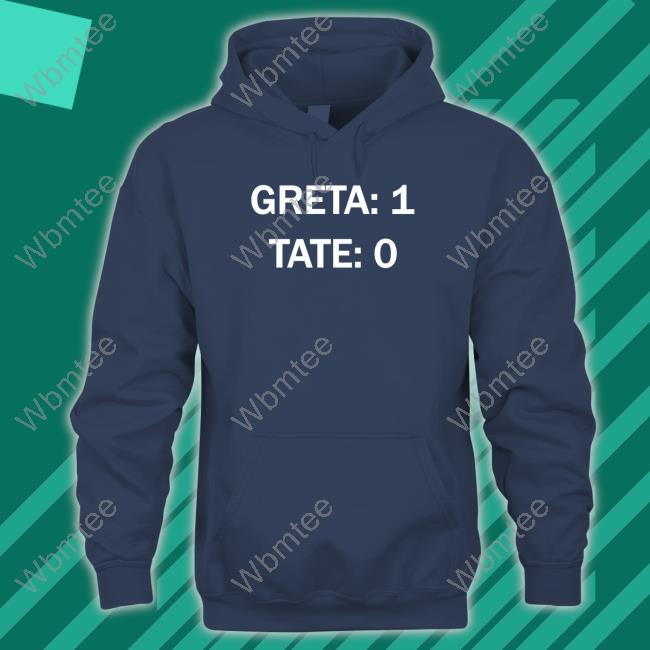 Official Greta 1 Tate 0 Shirt