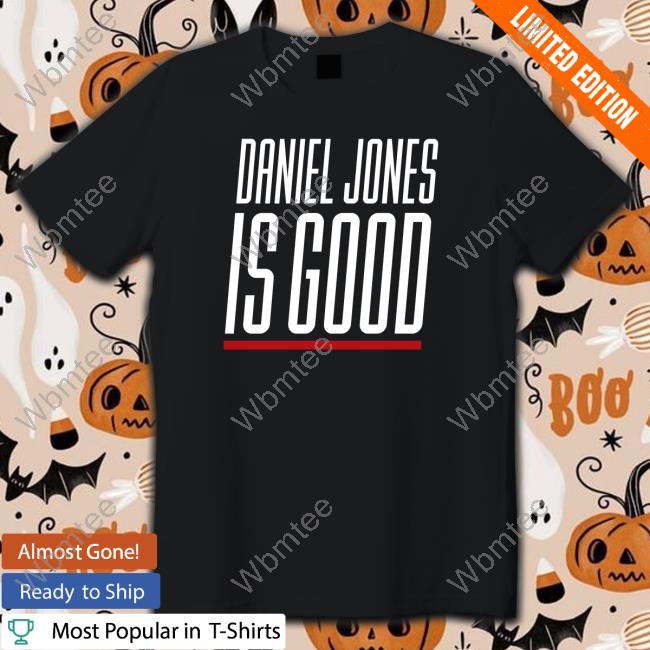Barstool Sports Daniel Jones Is Good Shirts