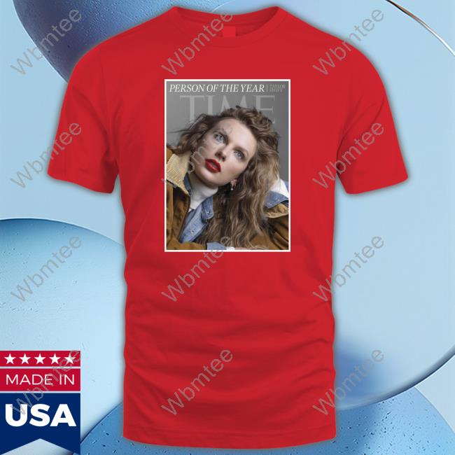 Official Film Updates Taylor Swift Person Of The Years Time Tee Shirt