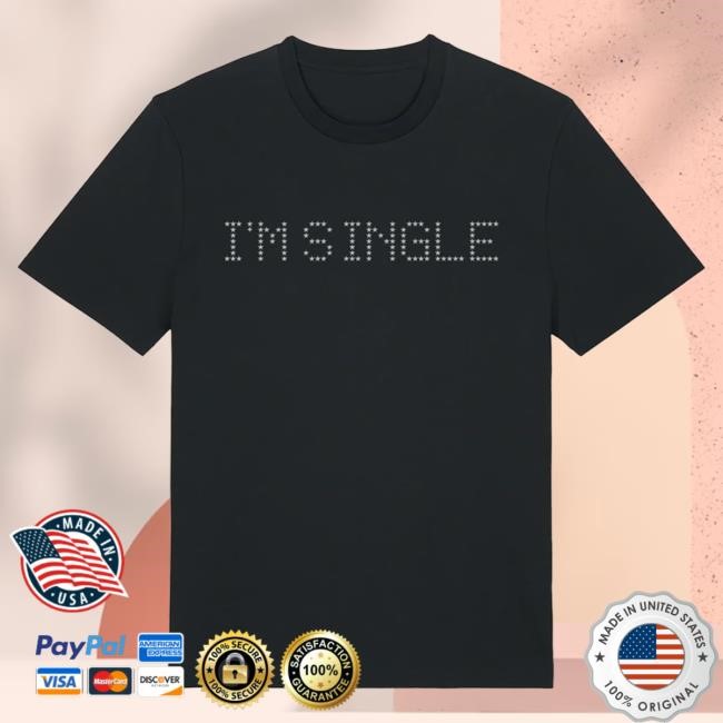 Haim I'm Single Shirt Haim Official Merch Store Shop
