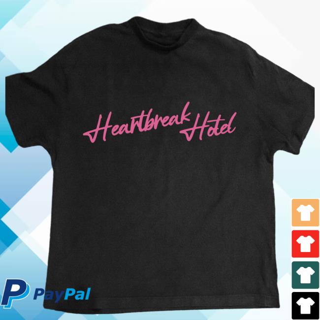 Heartbreak Hotel T-Shirts Heartbreak Hotel Tshirt