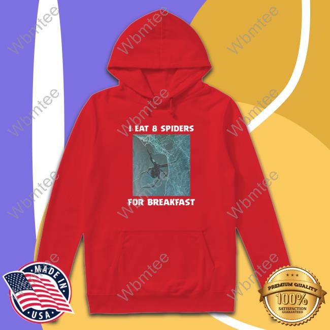 I Eat 8 Priders For Breakfast Hoodie Shirts That Go Hard I Eat 8 Priders For Breakfast TShirts