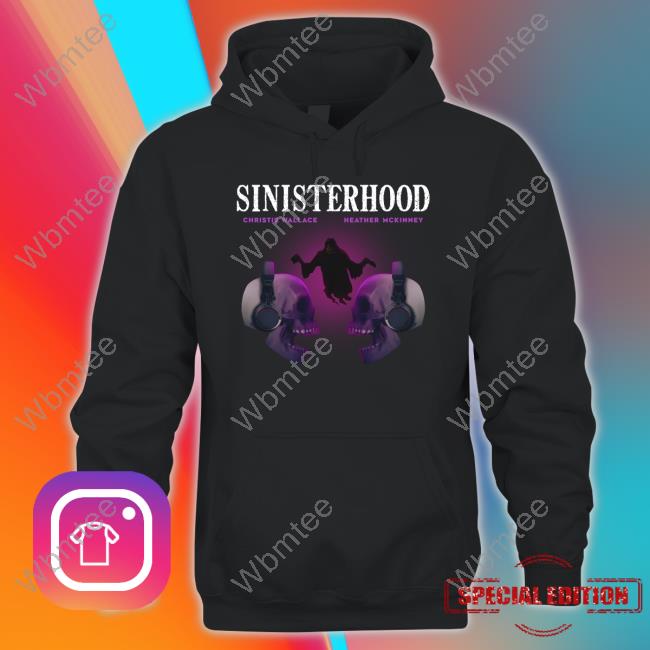 Sinisterhood Christie Wallace Heather Mckinney Cover Art T Shirt