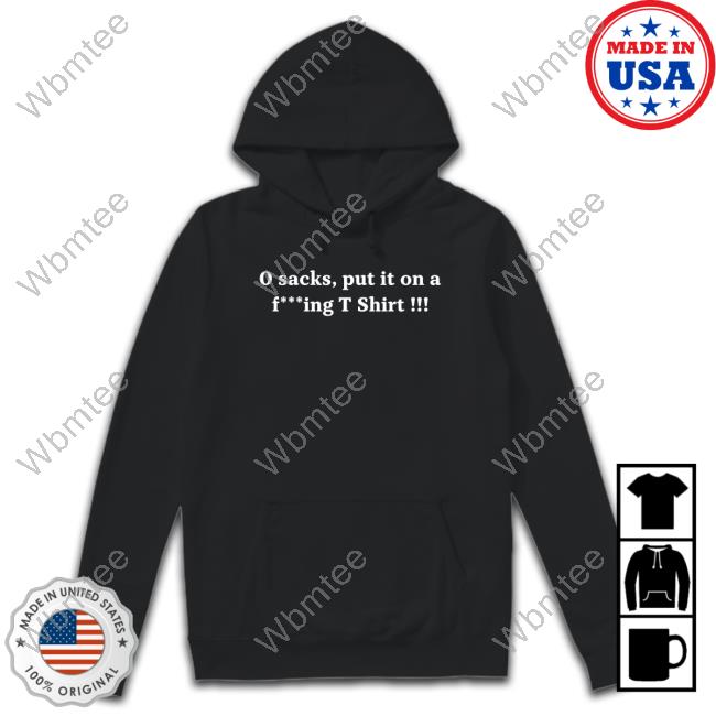 Joe Thuney 0 Sacks Put It On A Fucking T Shirt Orlando Brown Jr Tee Super Bowl Lvii Parade