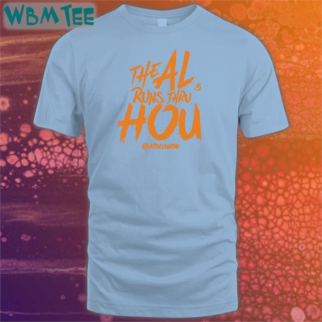 Apollohou Store The Al Runs Thru Hou Shirt