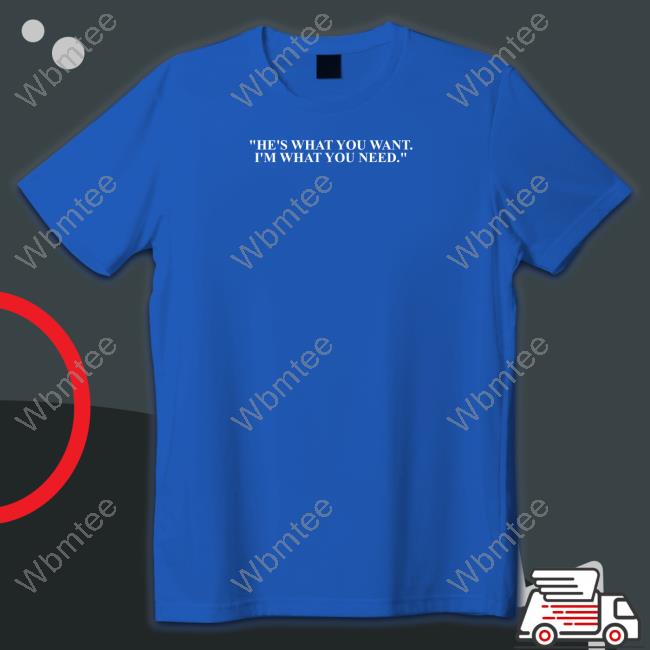 Immanuel Quickley He's What You Want I'm What You Need Hoodie