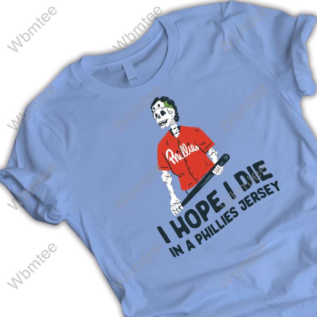 Bryce Harper I Hope I Die In A Phillies Jersey Sweatshirt Lil Sis Ballin'