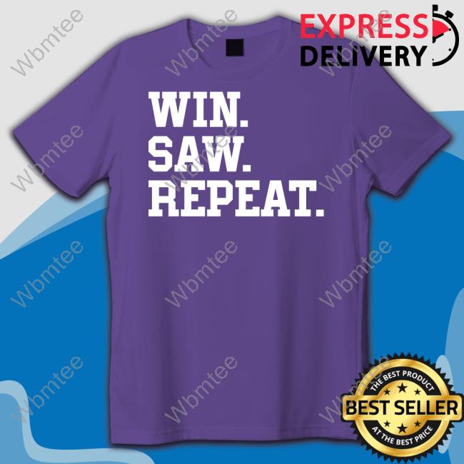 Barstool Sports Merch Win Saw Repeat Tee