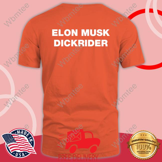 Elon Musk Dickrider T-Shirt