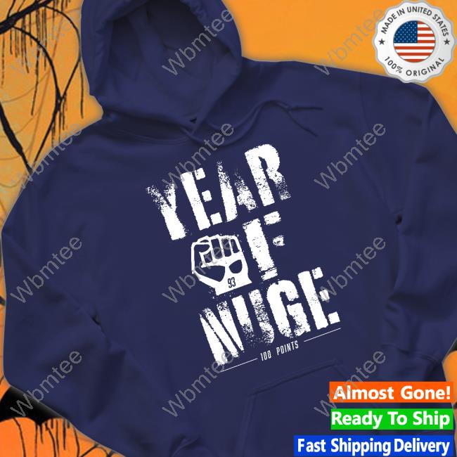 Year Of Nuge Shirt