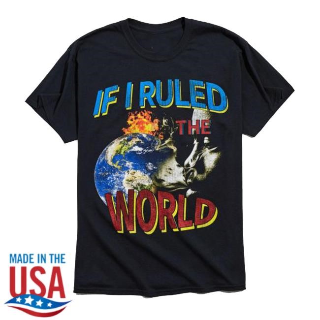Nas If Ruled The World Limited Edition New Shirt