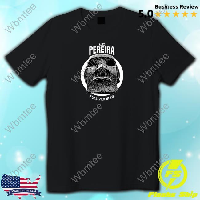 Official Alex Pereira Full Violence Merch Stonehead Stamped Tee
