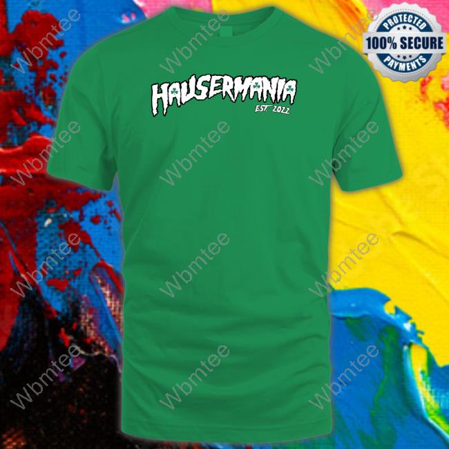 Official Hausermania Hoodie