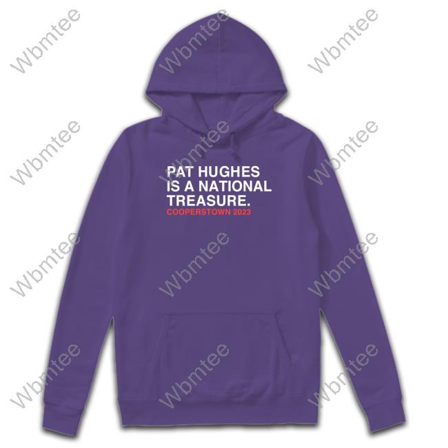Official Obvious Shirts Pat Hughes Is A National Treasure Cooperstown 2023 Shirt