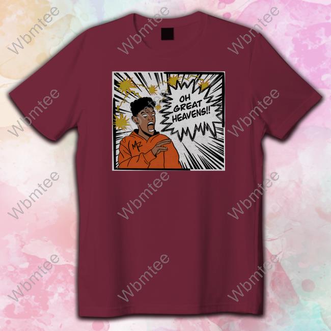 Marrkadams Merch Oh Great Heavens T Shirt @Marrkadams