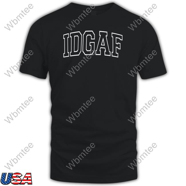 Sadie Crowell Merch Idgaf Black Shirts