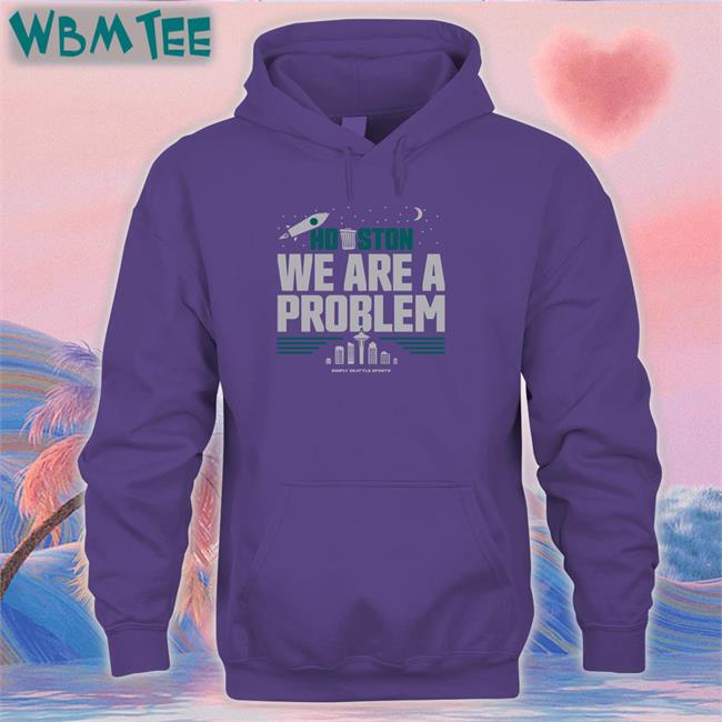 Savage Dipoto Houston We Are A Problem Tee Shirt