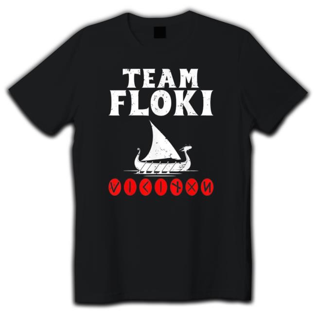 Team Floki The Shipbuilder shirt