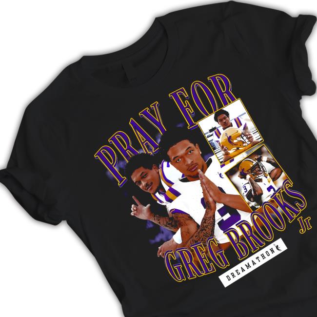 Pray For Greg Brooks Dreams Tee