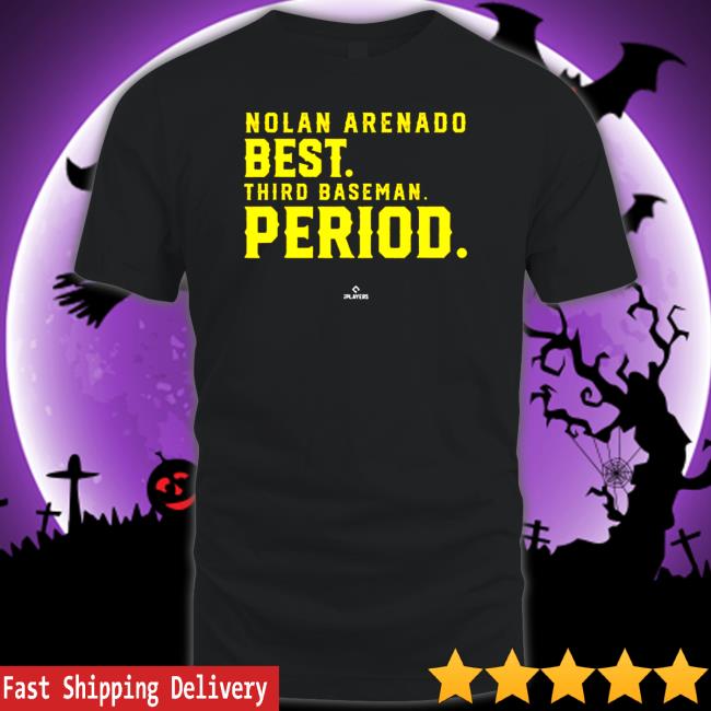 Nolan Arenado Best Third Baseman Period Nolan Arenado Shirt