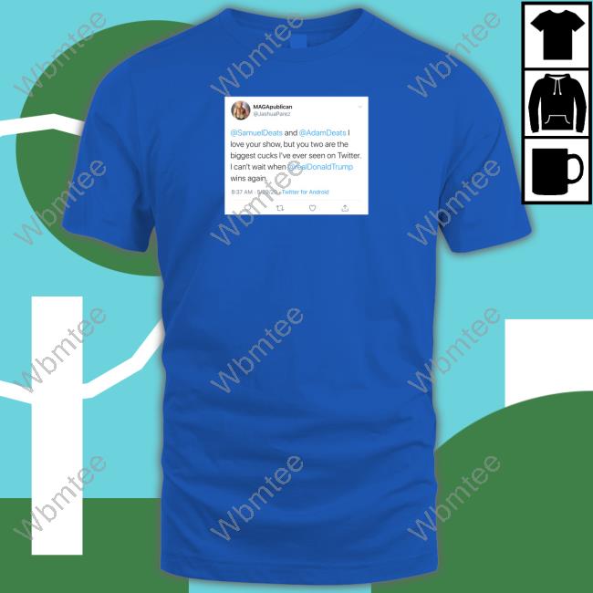 Adam Deats MAGAPublican I Love Your Show Shirt
