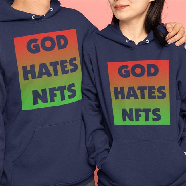 God Hates NFTS Shirts