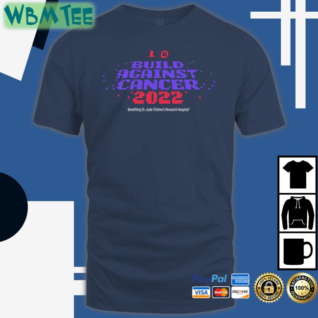 Drlupo Shop Build Against Cancer 2022 Benefiting St Jude Children's Research Hospital Hoodie St Jude