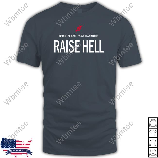 Brendan Smith Raise The Bar Raise Each Other Raise Hell TankTop