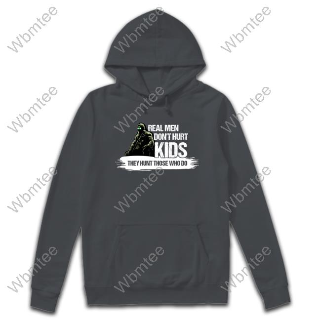 Official Real Men Don't Hurt Kids // We Fight Monsters Hunter Tee Shirt Real Men Don't Hurt Kids We Fight Monsters Hunter T-Shirt