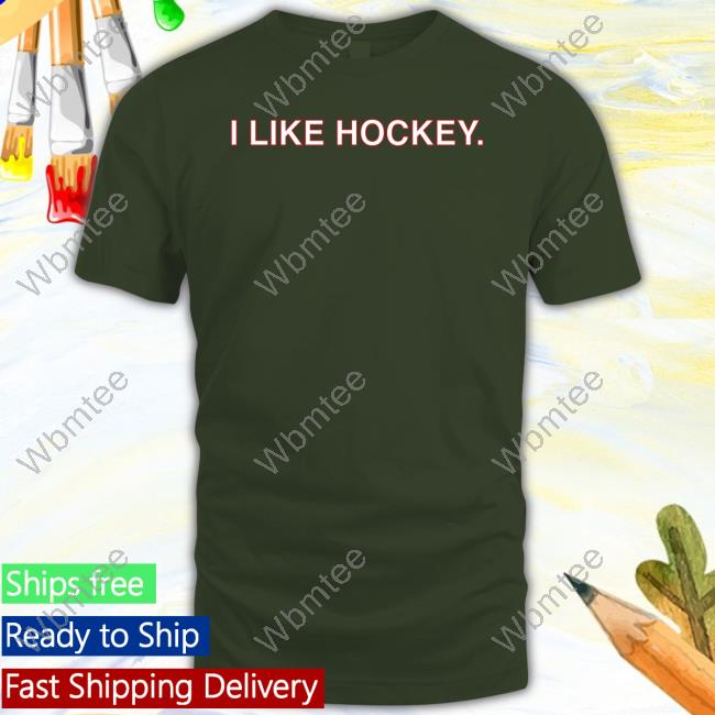 Official Chicago Blackhawks Store I Like Hockey Tee Obvious Shirts